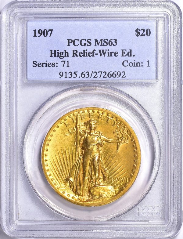 1907 $20 High Relief, Wire Edge PCGS MS63