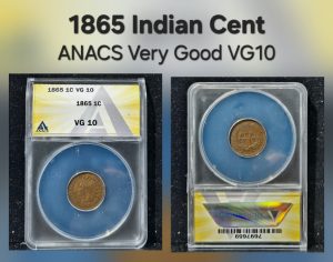 1865 1c Indian Cent ANACS VG10