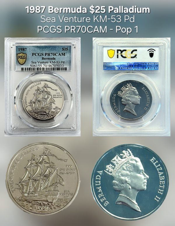 1987 $25 Bermuda Sea Venture Palladium PCGS PR70CAM Pop 1