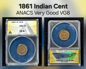 1861 1c Indian Cent ANACS Very Good VG8