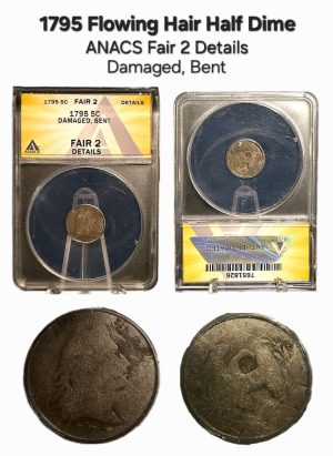 1795 Flowing Hair Half Dime ANACS Fair 2 Details - Damaged, Bent