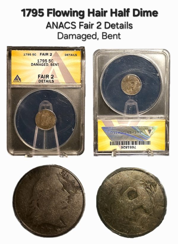 1795 Flowing Hair Half Dime ANACS Fair 2 Details - Damaged, Bent
