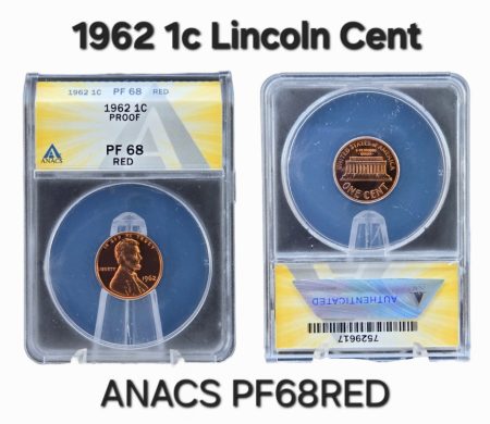 1962 Lincoln Cent, Proof - ANACS PF68RED