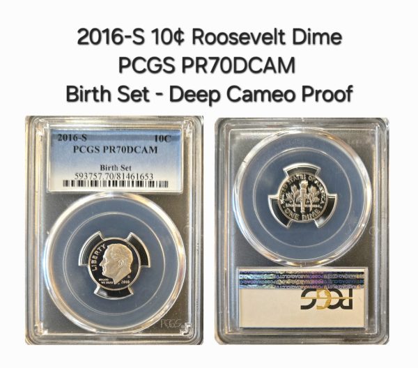 2016-S 10c Roosevelt Dime, Birth Set PCGS PR70DCAM