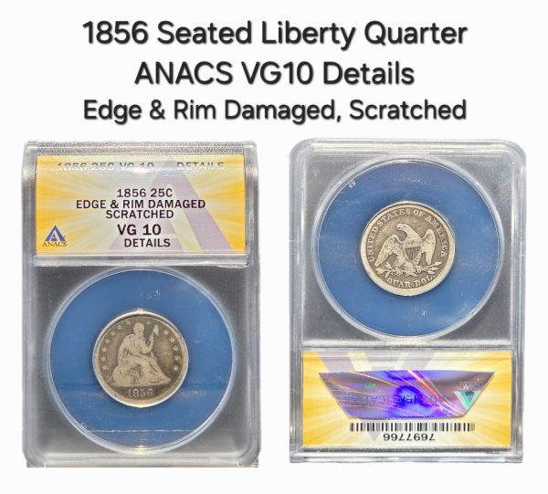 1856 Seated Liberty Quarter ANACS VG10 Details