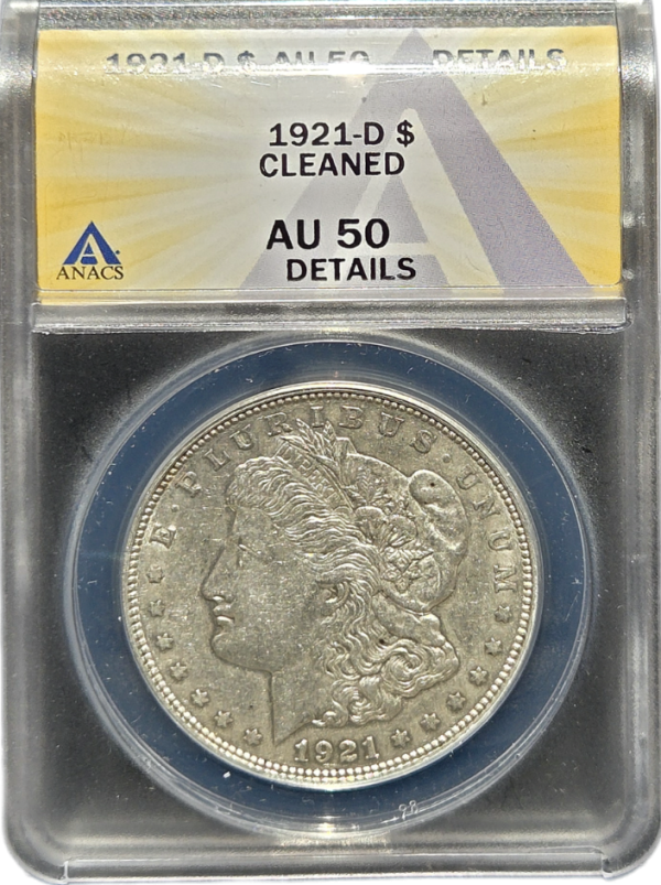 1921-D Morgan Silver Dollar ANACS AU50 Details
