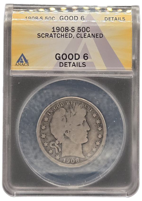 1908-S Barber Half Dollar ANACS Good 6 Details